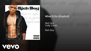 Watch Rich Boy What It Do video