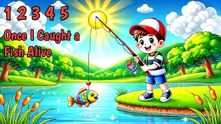 1 2 3 4 5 Onec I Caught A Fish Alive Nursery Rhymes And Kids Song By Little Learners Channel