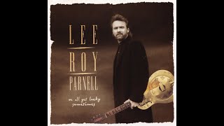 Watch Lee Roy Parnell Givin Water To A Drowning Man video