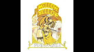 Watch Donovan Mellow Yellow video