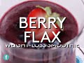 Berry Flax Pomegranate Weight Loss Smoothie | Fitness