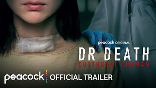 Dr. Death: Cutthroat Conman |  Trailer | Peacock Original