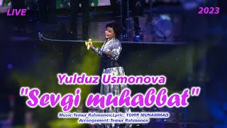 Yulduz Usmonova - Sevgi Muhabbat(Premyera)2023