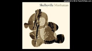 Watch Shelbyville You Speak Like A Poet But You Fight Like One Too video