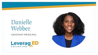 LeveragED Spotlight – Danielle Webber