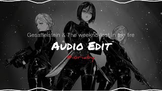 Gesaffelstein & The Weeknd - Lost In The Fire Audio Edit