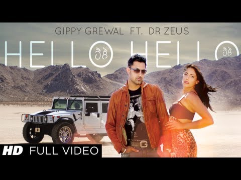 Hello Hello Gippy Grewal Feat. Dr. Zeus Full Song HD | Latest...