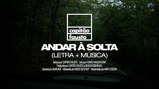 Capitão Fausto - Andar à Solta