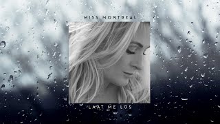 Watch Miss Montreal Laat Me Los video