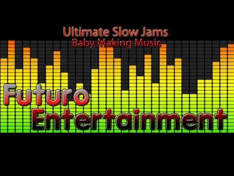 Ultimate Slow Jams - Baby Making Music 62:40 Mins | Visto 428357 veces ...