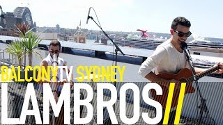 LAMBROS - DO SOMETHING (BalconyTV)