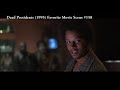 Dead Presidents 1995 Favorite Movie Scene 158 images Dead Presidents 1995 Favorite Movie Scene 158