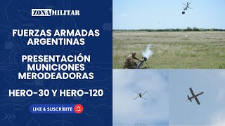 Presentación De Las Nuevas Municiones Merodeadoras Uvision Hero-30 Y 120 De Las Ffaa Argentinas