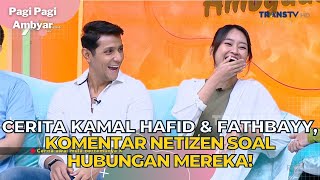 Cerita Kamal Hafid & Fathbayy Soal Hubungan Mereka Pagi Pagi Ambyar 14823 P3