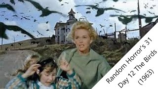 Random Horrors 31 Day 12 The Birds 1963 Sixties Week