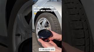 Tire Black Wax