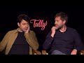 Tully Interview With Ron Livingston And Mark Dupl Part One Tully Interview With Ron Livingston And Mark Dupl Part One