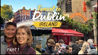 Travel To Dublin, Ireland Part 1