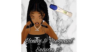 Young & Pregnant Season 2 Imvu Series
