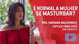 É Normal A Mulher Se R?