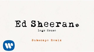 Ed Sheeran - Lego House (Subscape Remix)