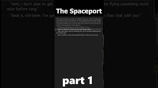 The Spaceport Part 1 Endless Sky Ep 6