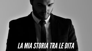 Gianluca Grignani | La mia storia tra le dita | Cover by Andrea Viglioglia