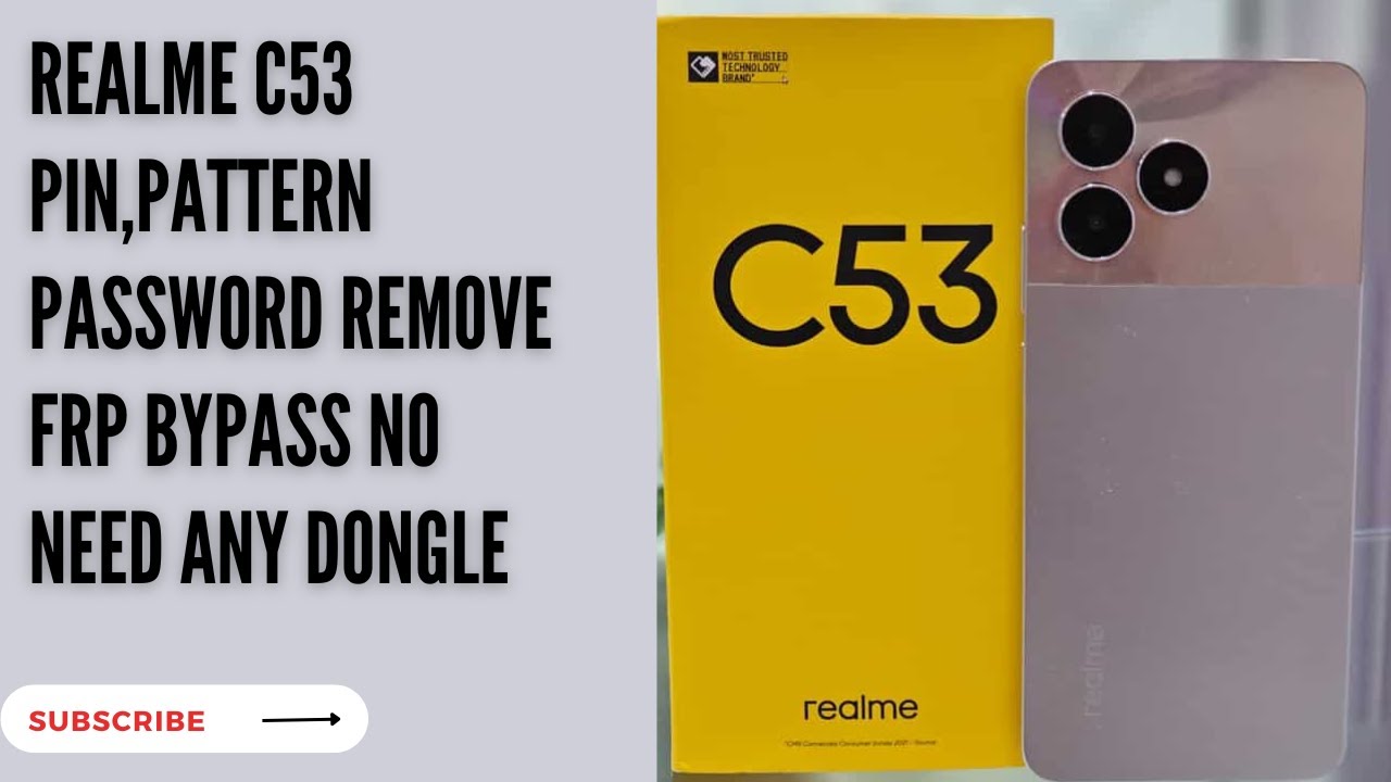 Realme C53 (RMX3762) Pin Pattern Password Remove & Realme C53 (RMX3762) Pin Pattern Password Remove &