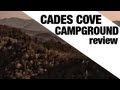 Cades Cove Campgrounds (Smoky Mountains, TN) Review