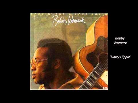 BOBBY WOMACK - Harry Hippie