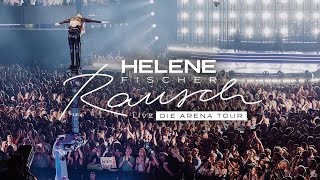 Helene Fischer - Atemlos Durch Die Nacht (Live Von Rausch Live – Die Arena Tour)