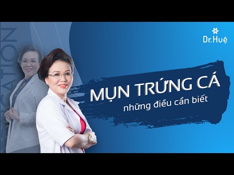 Mụn trứng cá là gì nguyên nhân cách trị và những điều cần biết - Hotline BS. Huệ: 0989.103.202