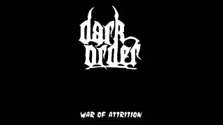 Watch Dark Order Attrition Of Fear video