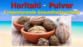 Haritaki Pulver - 6 Imponierende Gesundheitsvorteile