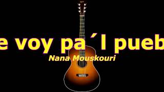 Watch Nana Mouskouri Me Voy Pal Pueblo video