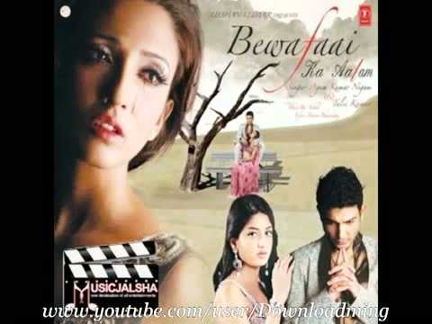 Bewafaai Ka Aalam Main Bataun Kisko Agam kumar Nigam Bewafaai...