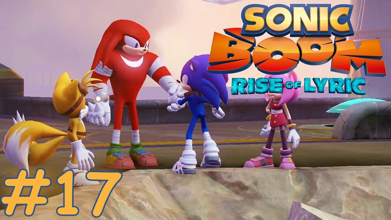 Sonic Boom Rise of Lyric 100 Playthrough Part 17 Sky Citadel YouTube