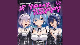 If Your Happy