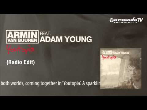 Armin van Buuren feat. Adam Young - Youtopia (Radio Edit)