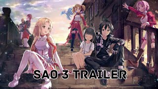 Sword Art Online Season 3 OFFICIAL TRAILER
