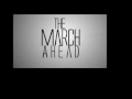 The March Ahead - We're All Going To Die (w/ DOWNLOAD LINK)