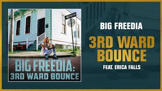 Watch Big Freedia 3rd Ward Bounce feat Erica Falls video