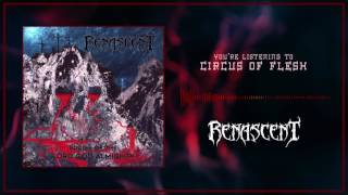 Watch Renascent Circus Of Flesh video