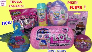 Pikmi FLIPS LOL Under Wraps Surprise TOYS Trolls POD PALS POPS Surprizamals 8 Dolls