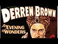 Derren Brown: An Evening of Wonders (Full)