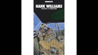 Watch Hank Williams Please Make Up Your Mind video