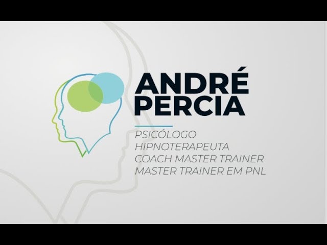 ATENDIMENTOS EM COACHING, PNL E HIPNOSE COM ANDRÉ PERCIA