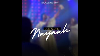 Watch Nayaah God video