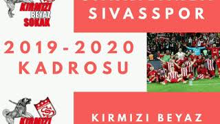 Şarkılarla 2019-2020 Sivasspor Kadrosu!