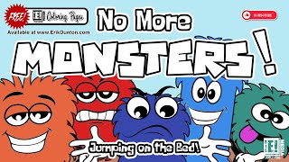 No More Monsters Jumping On The Bed By Erik Dunton, -Media